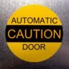 "CAUTION AUTOMATIC DOOR" Sign – ANSI A156.10 (6" - 10")