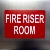 "FIRE RISER ROOM" Safety Sign