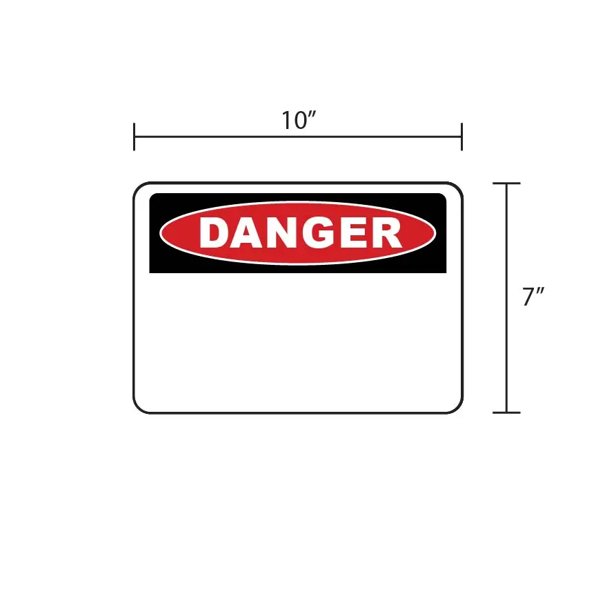 Danger Template DANGER: Custom Message - Safety Sign
