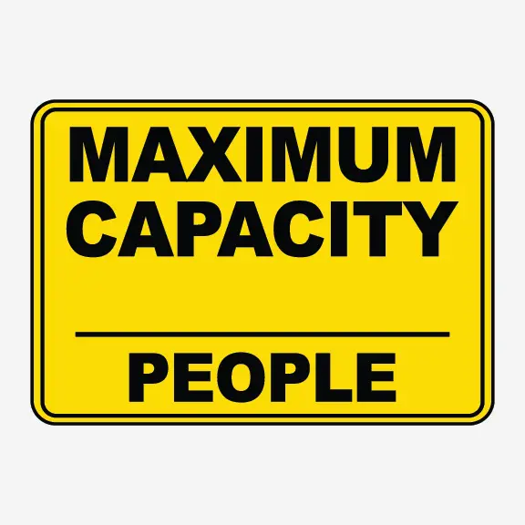 MAXIMUM CAPACITY: ___ PEOPLE - Custom Safety Sign