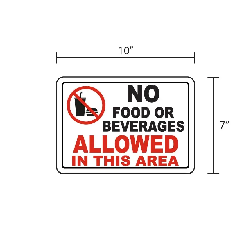NO FOOD OR BEVERAGES ALLOWED IN THIS AREA - Safety Sign
