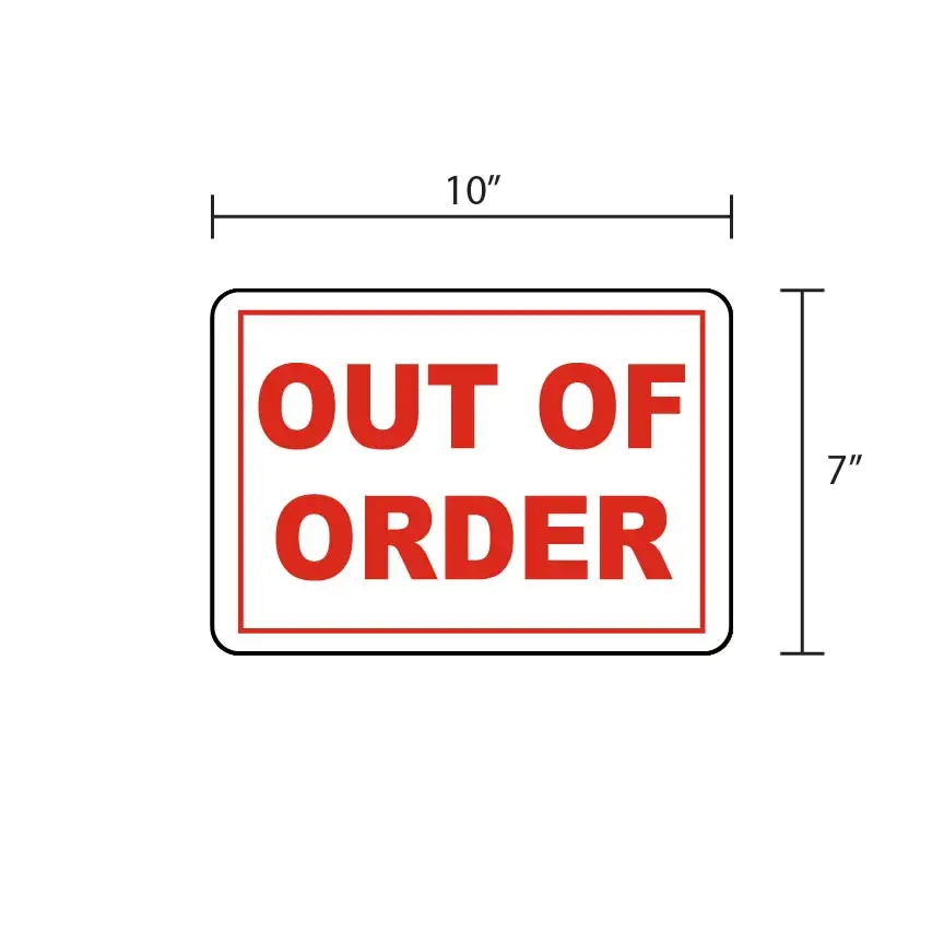 OUT OF ORDER - Safety Sign
